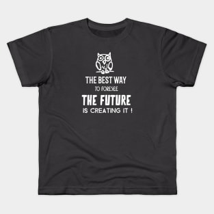 The Best Way Kids T-Shirt